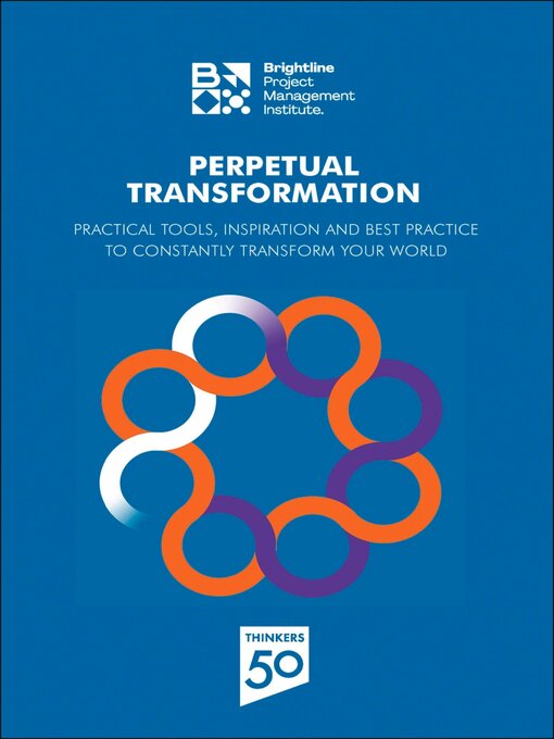 Title details for Perpetual Transformation by PMI Project Management Institute - Available